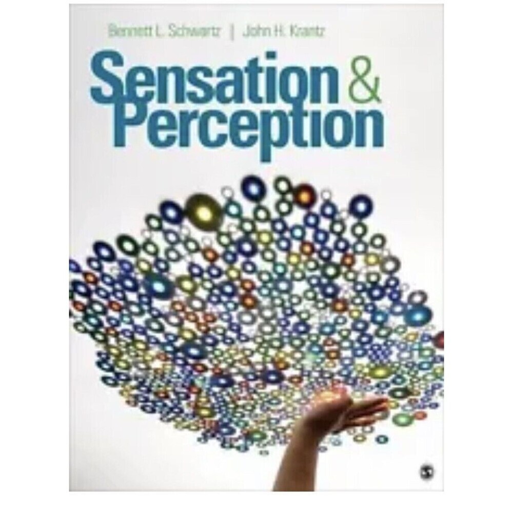 Sensation and Perception by Schwartz, Bennett L.; Krantz, John H. Hardcover
